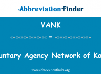 韩国自愿机构网络英文定义是Voluntary Agency Network of Korea,首字母缩写定义是VANK