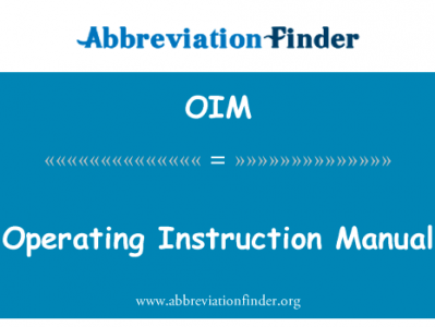 使用说明书英文定义是Operating Instruction Manual,首字母缩写定义是OIM