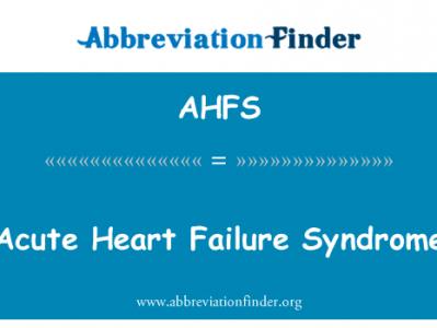 急性心力衰竭症候群英文定义是Acute Heart Failure Syndrome,首字母缩写定义是AHFS
