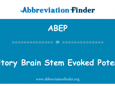 听性脑干诱发电位英文定义是Auditory Brain Stem Evoked Potential,首字母缩写定义是ABEP