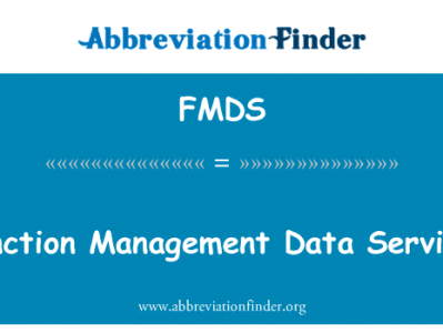 功能管理数据服务英文定义是Function Management Data Services,首字母缩写定义是FMDS