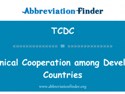 发展中国家间技术合作英文定义是Technical Cooperation among Developing Countries,首字母缩写定义是TCDC