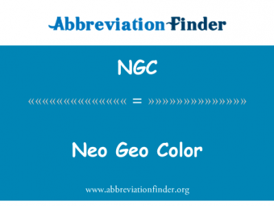 土力工程处新颜色英文定义是Neo Geo Color,首字母缩写定义是NGC