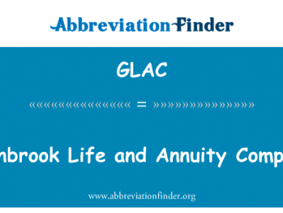 布鲁克生活和年金公司英文定义是Glenbrook Life and Annuity Company,首字母缩写定义是GLAC