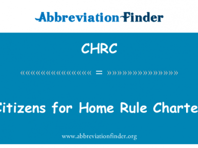 公民为地方自治宪章的英文定义是Citizens for Home Rule Charter,首字母缩写定义是CHRC