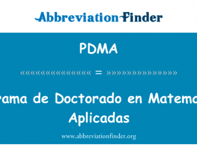 方案 de Doctorado en Matematicas Aplicadas英文定义是Programa de Doctorado en Matematicas Aplicadas,首字母缩写定义是PDMA