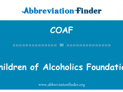 孩子们的酗酒者基金会英文定义是Children of Alcoholics Foundation,首字母缩写定义是COAF