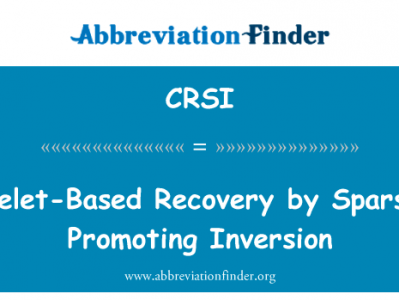 基于曲波的恢复由稀疏促进反演英文定义是Curvelet-Based Recovery by Sparsity-Promoting Inversion,首字母缩写定义是CRSI