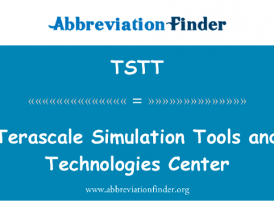 兆仿真工具和技术中心英文定义是Terascale Simulation Tools and Technologies Center,首字母缩写定义是TSTT