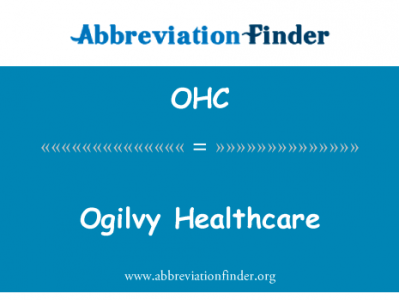 奥美医疗保健英文定义是Ogilvy Healthcare,首字母缩写定义是OHC