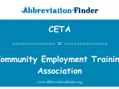 社区就业培训协会英文定义是Community Employment Training Association,首字母缩写定义是CETA