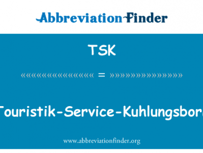 旅游-服务-屈隆斯博恩英文定义是Touristik-Service-Kuhlungsborn,首字母缩写定义是TSK