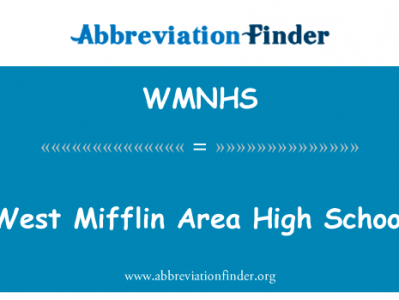 西 • 米夫林地区高中英文定义是West Mifflin Area High School,首字母缩写定义是WMNHS