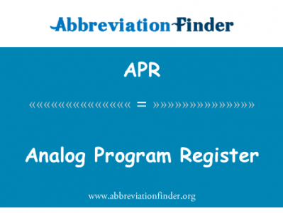模拟程序寄存器英文定义是Analog Program Register,首字母缩写定义是APR