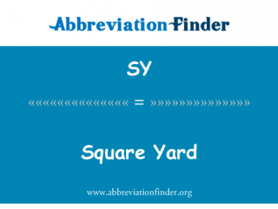 平方码英文定义是Square Yard,首字母缩写定义是SY