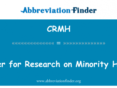 少数民族健康研究中心英文定义是Center for Research on Minority Health,首字母缩写定义是CRMH