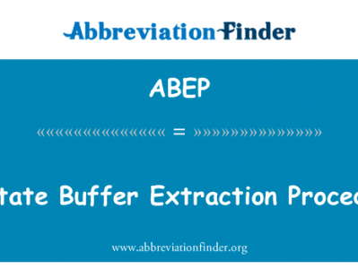 醋酸缓冲提取程序英文定义是Acetate Buffer Extraction Procedure,首字母缩写定义是ABEP