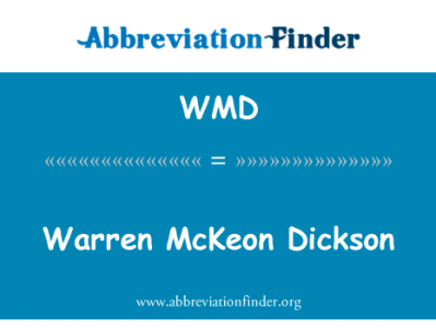 沃伦 · 麦肯波德申英文定义是Warren McKeon Dickson,首字母缩写定义是WMD
