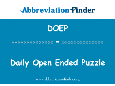 每日开放结束之谜英文定义是Daily Open Ended Puzzle,首字母缩写定义是DOEP