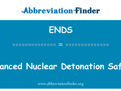 增强核引爆安全英文定义是Enhanced Nuclear Detonation Safety,首字母缩写定义是ENDS