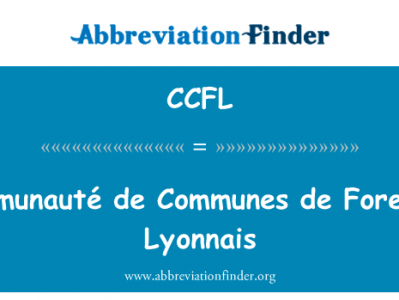 共同体德公社 de Forez en 里昂英文定义是Communauté de Communes de Forez en Lyonnais,首字母缩写定义是CCFL