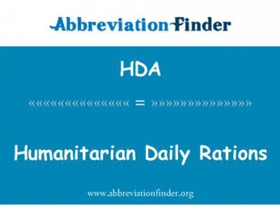 每日人道主义口粮英文定义是Humanitarian Daily Rations,首字母缩写定义是HDA