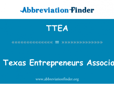 德克萨斯州企业家协会英文定义是The Texas Entrepreneurs Association,首字母缩写定义是TTEA