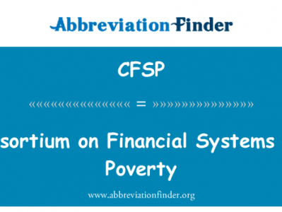 对金融系统和贫困的财团英文定义是Consortium on Financial Systems and Poverty,首字母缩写定义是CFSP
