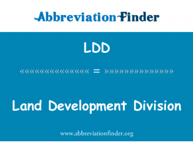 土地发展司英文定义是Land Development Division,首字母缩写定义是LDD