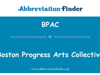 波士顿进步艺术集体英文定义是Boston Progress Arts Collective,首字母缩写定义是BPAC