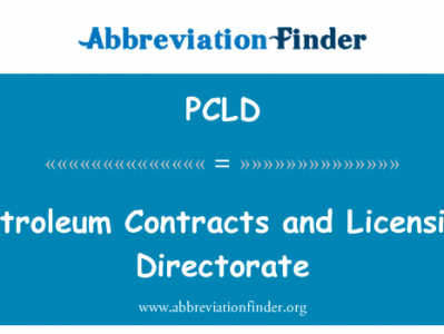 石油合同和许可证局英文定义是Petroleum Contracts and Licensing Directorate,首字母缩写定义是PCLD