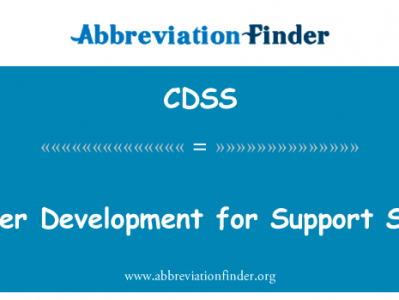支助工作人员的职业发展英文定义是Career Development for Support Staff,首字母缩写定义是CDSS