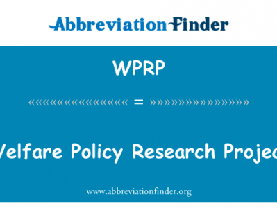 福利政策研究项目英文定义是Welfare Policy Research Project,首字母缩写定义是WPRP