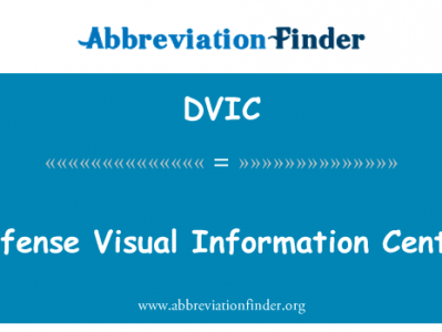 防御视觉资料中心英文定义是Defense Visual Information Center,首字母缩写定义是DVIC