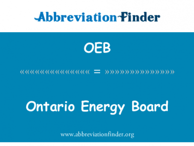 安大略省能源局英文定义是Ontario Energy Board,首字母缩写定义是OEB