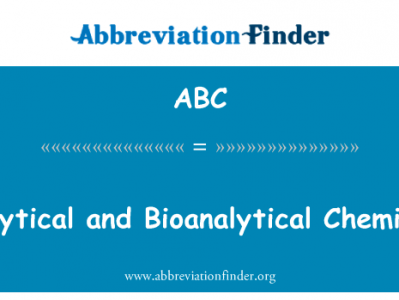 分析和生物分析化学英文定义是Analytical and Bioanalytical Chemistry,首字母缩写定义是ABC