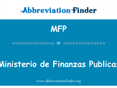Ministerio de Finanzas Publicas英文定义是Ministerio de Finanzas Publicas,首字母缩写定义是MFP