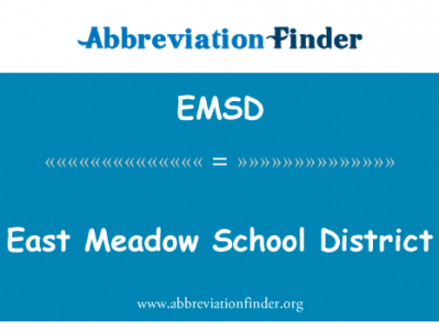 草甸学校东区英文定义是East Meadow School District,首字母缩写定义是EMSD