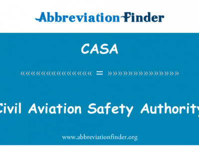民用航空安全局英文定义是Civil Aviation Safety Authority,首字母缩写定义是CASA