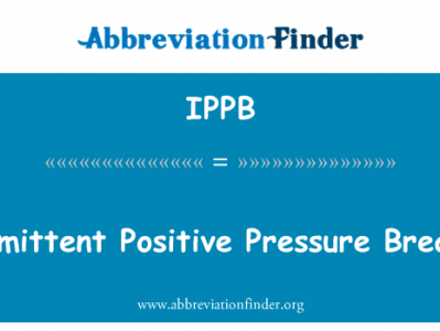 间歇正压呼吸英文定义是Intermittent Positive Pressure Breathing,首字母缩写定义是IPPB