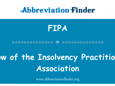 破产从业者协会的家伙英文定义是fellow of the Insolvency Practitioners Association,首字母缩写定义是FIPA