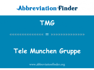 远程慕尼黑集团英文定义是Tele Munchen Gruppe,首字母缩写定义是TMG