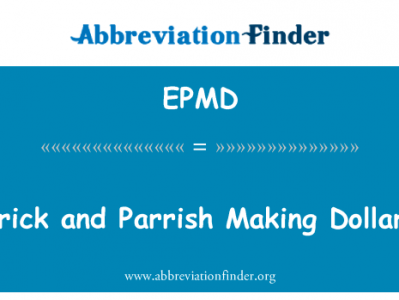 埃里克和帕里什挣美元英文定义是Erick and Parrish Making Dollars,首字母缩写定义是EPMD
