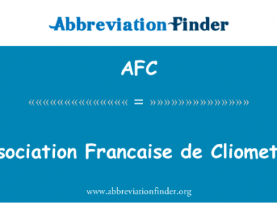 协会法国 de Cliometrie英文定义是Association Francaise de Cliometrie,首字母缩写定义是AFC