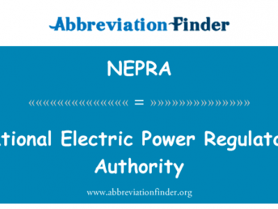 国家电力监管机构英文定义是National Electric Power Regulatory Authority,首字母缩写定义是NEPRA