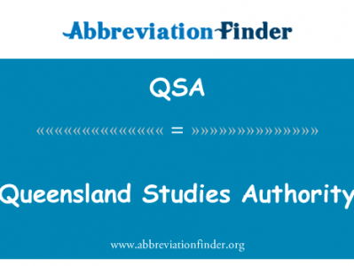 昆士兰州研究权威英文定义是Queensland Studies Authority,首字母缩写定义是QSA