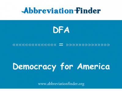 美国的民主英文定义是Democracy for America,首字母缩写定义是DFA