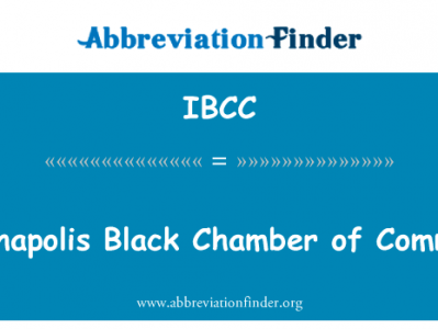 印第安纳波利斯黑商会英文定义是Indianapolis Black Chamber of Commerce,首字母缩写定义是IBCC