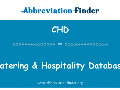 餐饮 & 款待数据库英文定义是Catering & Hospitality Database,首字母缩写定义是CHD