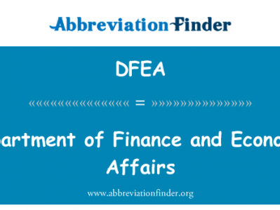 部门的财政和经济事务英文定义是Department of Finance and Economic Affairs,首字母缩写定义是DFEA